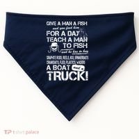 Give A Man A Fish A Boat And A Truck USA-Made Doggie Bandana thumb 0