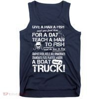 Give A Man A Fish A Boat And A Truck Tank Top thumb 0