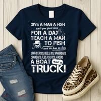 Give A Man A Fish A Boat And A Truck Women's T-Shirt thumb 3