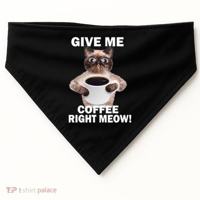 Give Me Coffee Right Meow USA-Made Doggie Bandana
