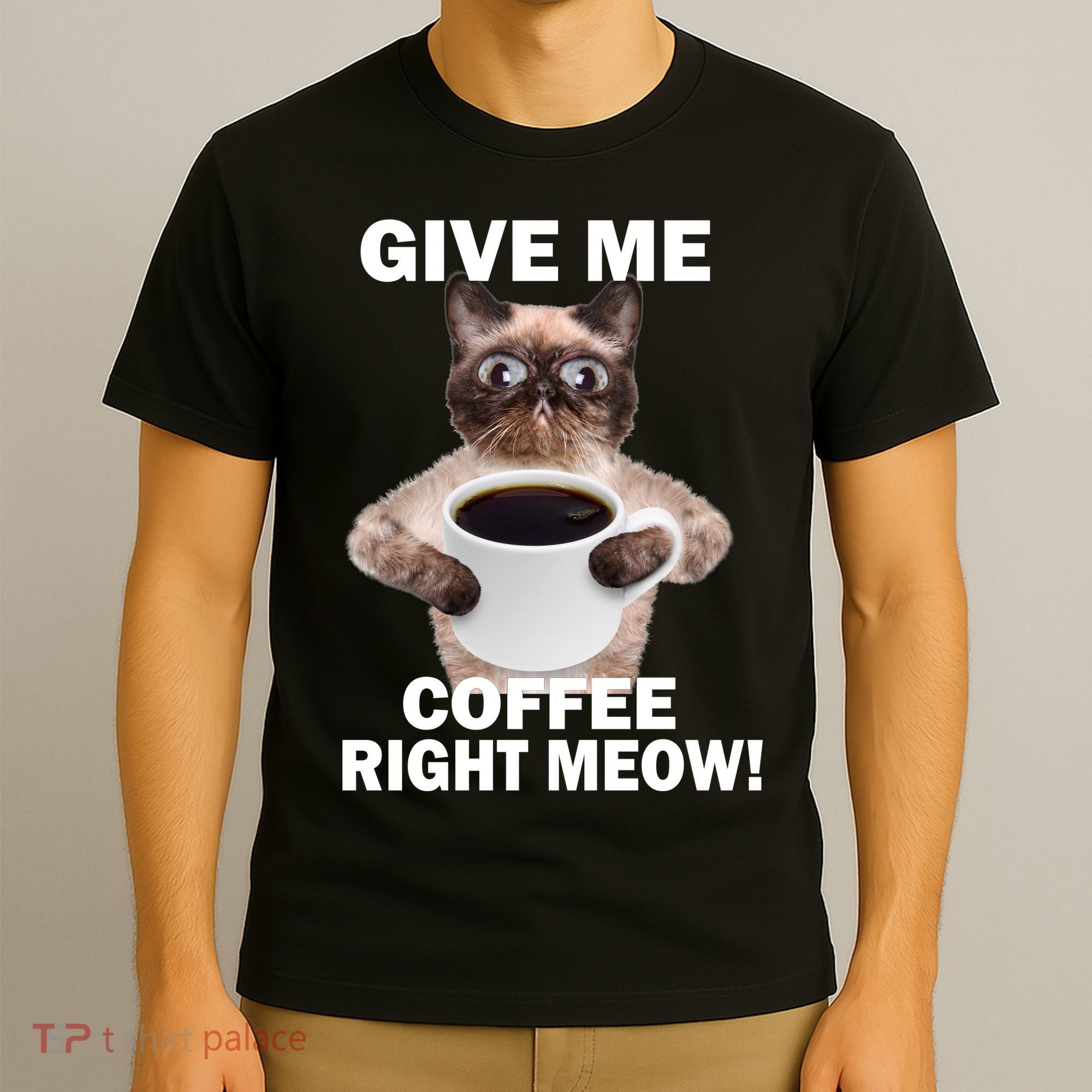 Give Me Coffee Right Meow T-Shirt
