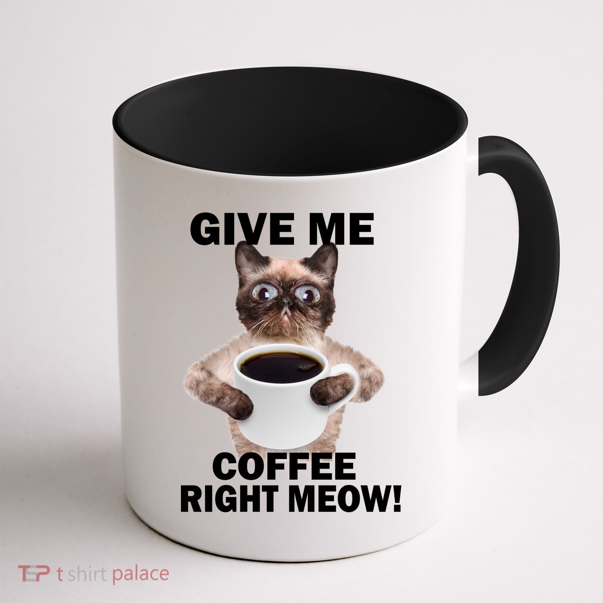 Give Me Coffee Right Meow Coffee Mug