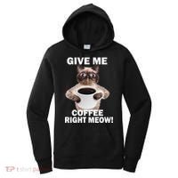 Give Me Coffee Right Meow Women's Hoodie thumb 0