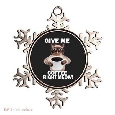 Give Me Coffee Right Meow Ornament