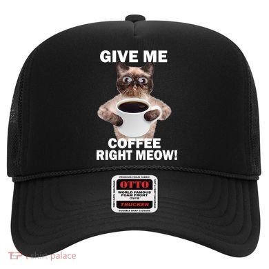 Give Me Coffee Right Meow Hat