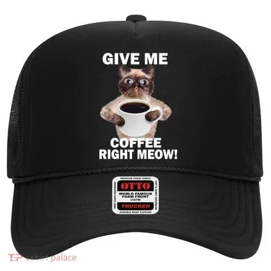 Give Me Coffee Right Meow Hat
