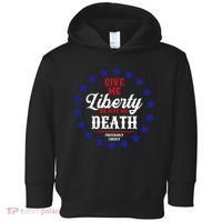 Give Me Liberty Or Give Me Death Toddler Hoodie thumb 0