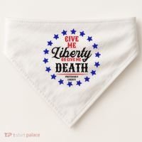 Give Me Liberty Or Give Me Death USA-Made Doggie Bandana thumb 0