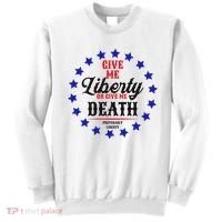 Give Me Liberty Or Give Me Death Sweatshirt thumb 0