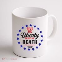 Give Me Liberty Or Give Me Death Coffee Mug thumb 1