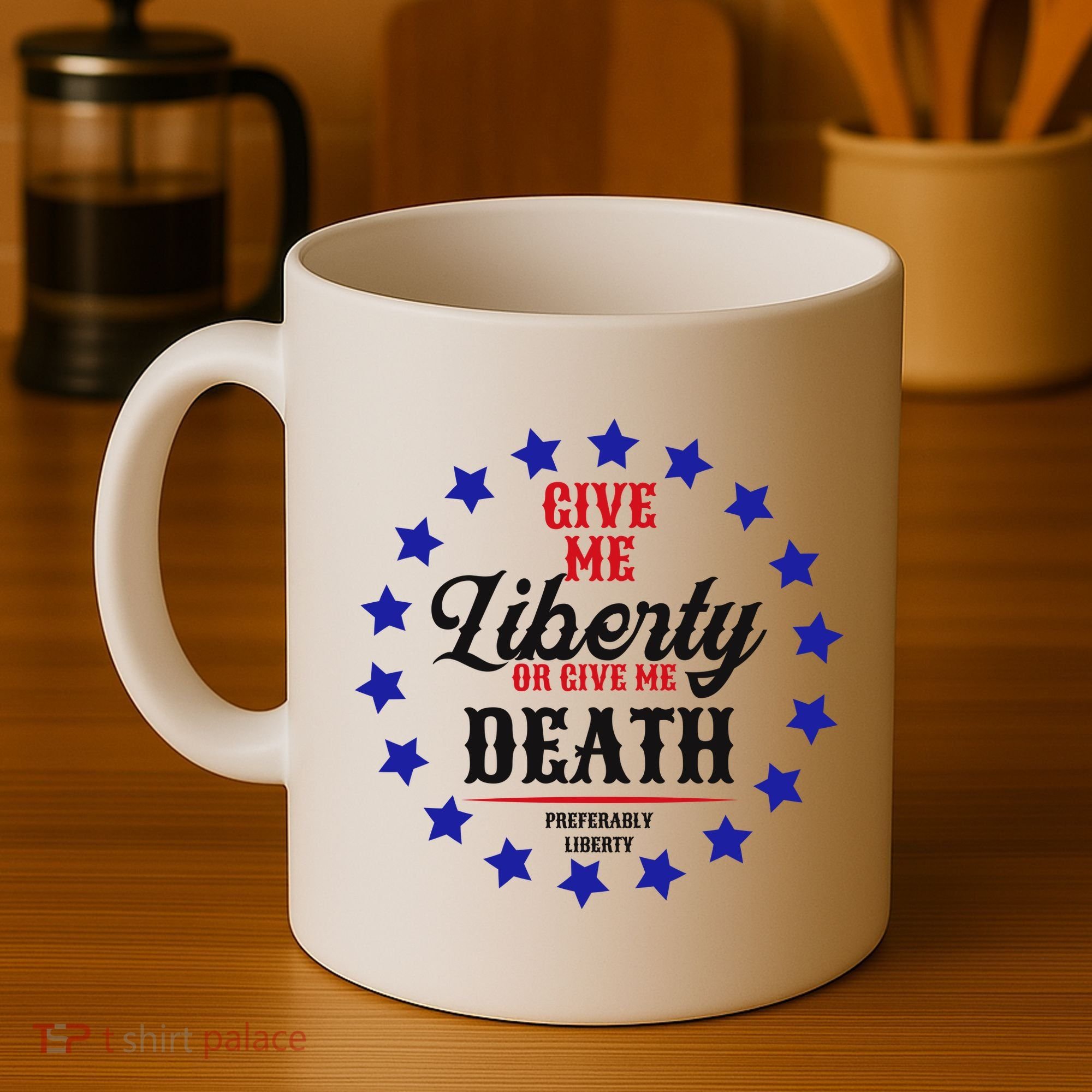 Give Me Liberty Or Give Me Death Coffee Mug