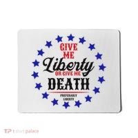 Give Me Liberty Or Give Me Death Mousepad thumb 0