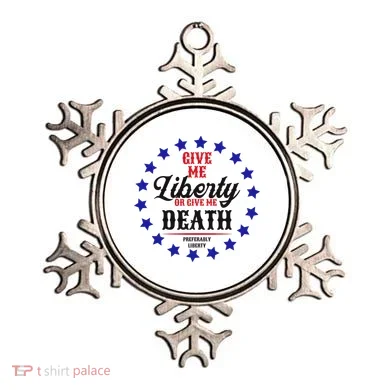 Give Me Liberty Or Give Me Death Ornament