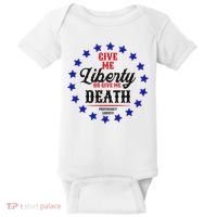 Give Me Liberty Or Give Me Death Baby Bodysuit thumb 0