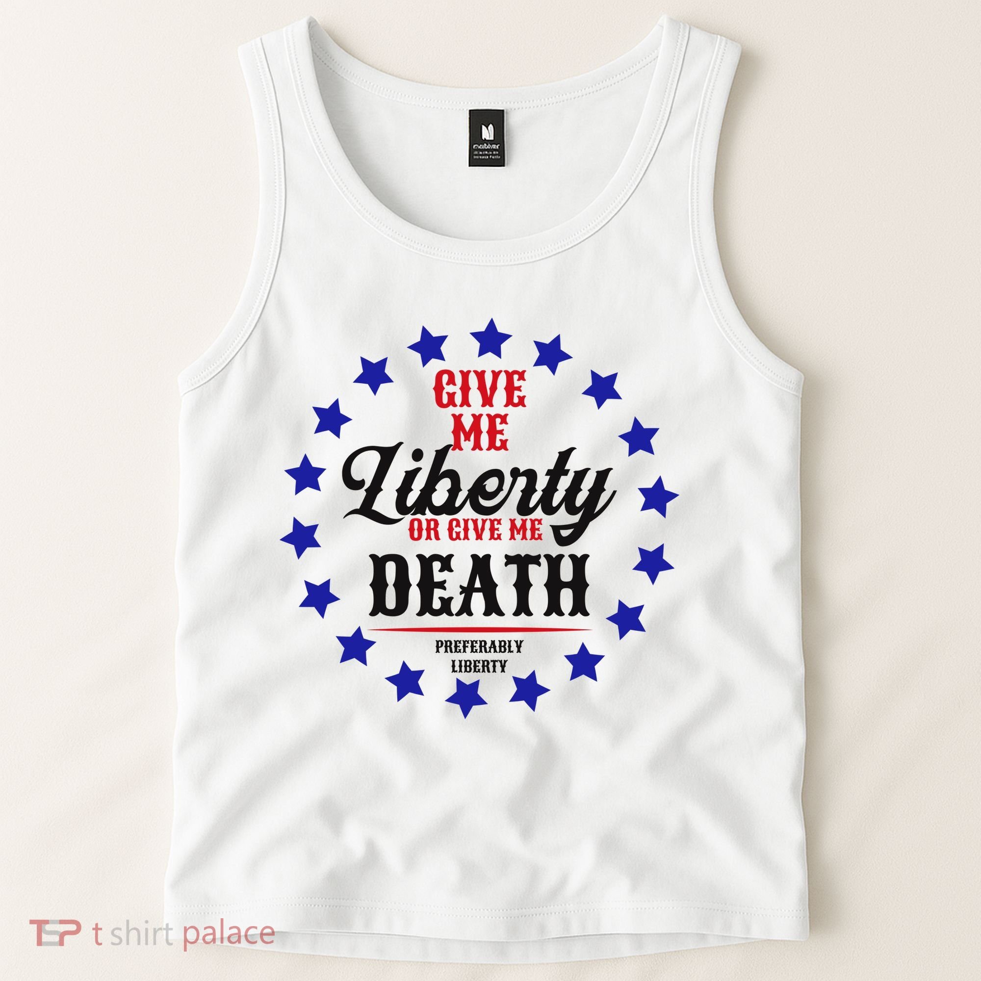 Give Me Liberty Or Give Me Death Tank Top