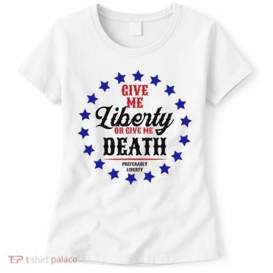 Give Me Liberty Or Give Me Death Women's T-Shirt