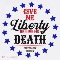 Give Me Liberty Or Give Me Death Women's T-Shirt thumb 6