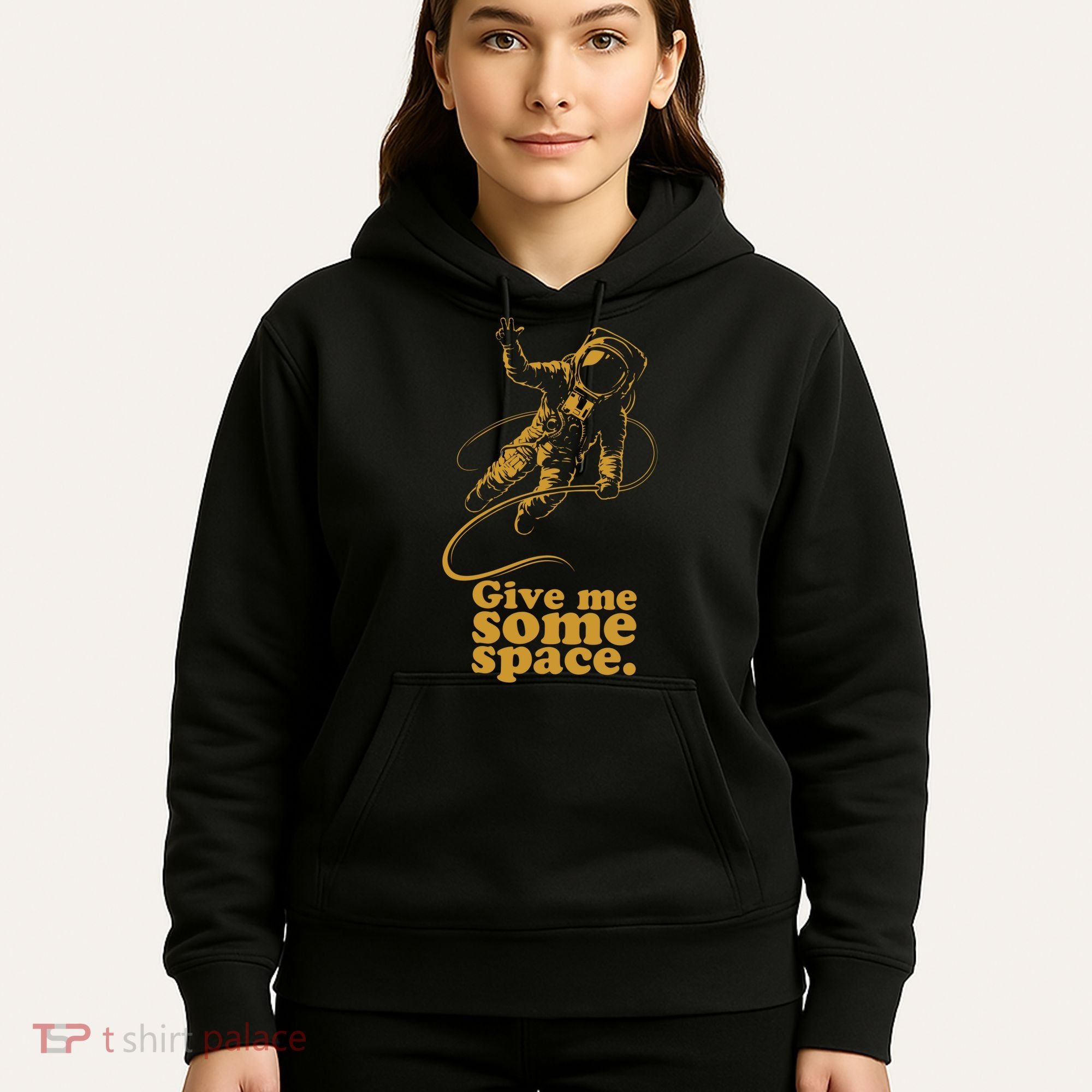 Give Me Some Space Hoodie