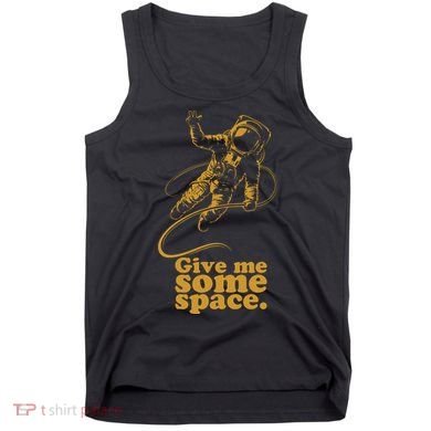 Give Me Some Space Tank Top