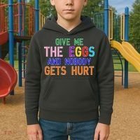 Give Me The Eggs and Nobody Gets Hurt Easter Egg Hunt Kids Hoodie thumb 2