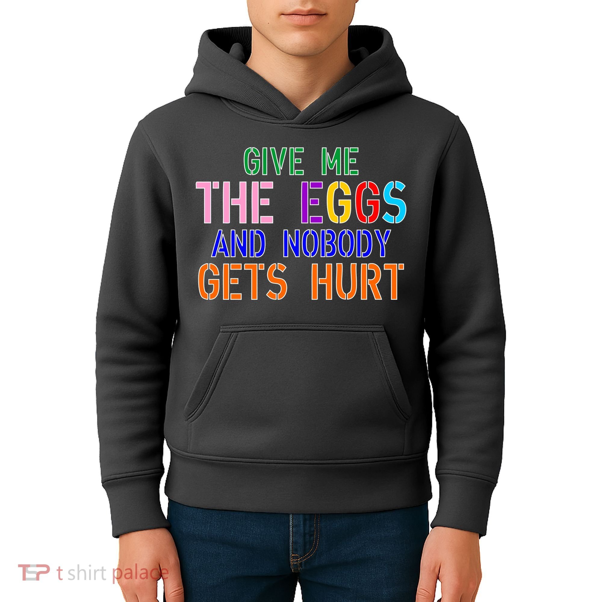 Give Me The Eggs and Nobody Gets Hurt Easter Egg Hunt Kids Hoodie