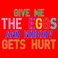 Give Me The Eggs and Nobody Gets Hurt Easter Egg Hunt Santa Hat thumb 1