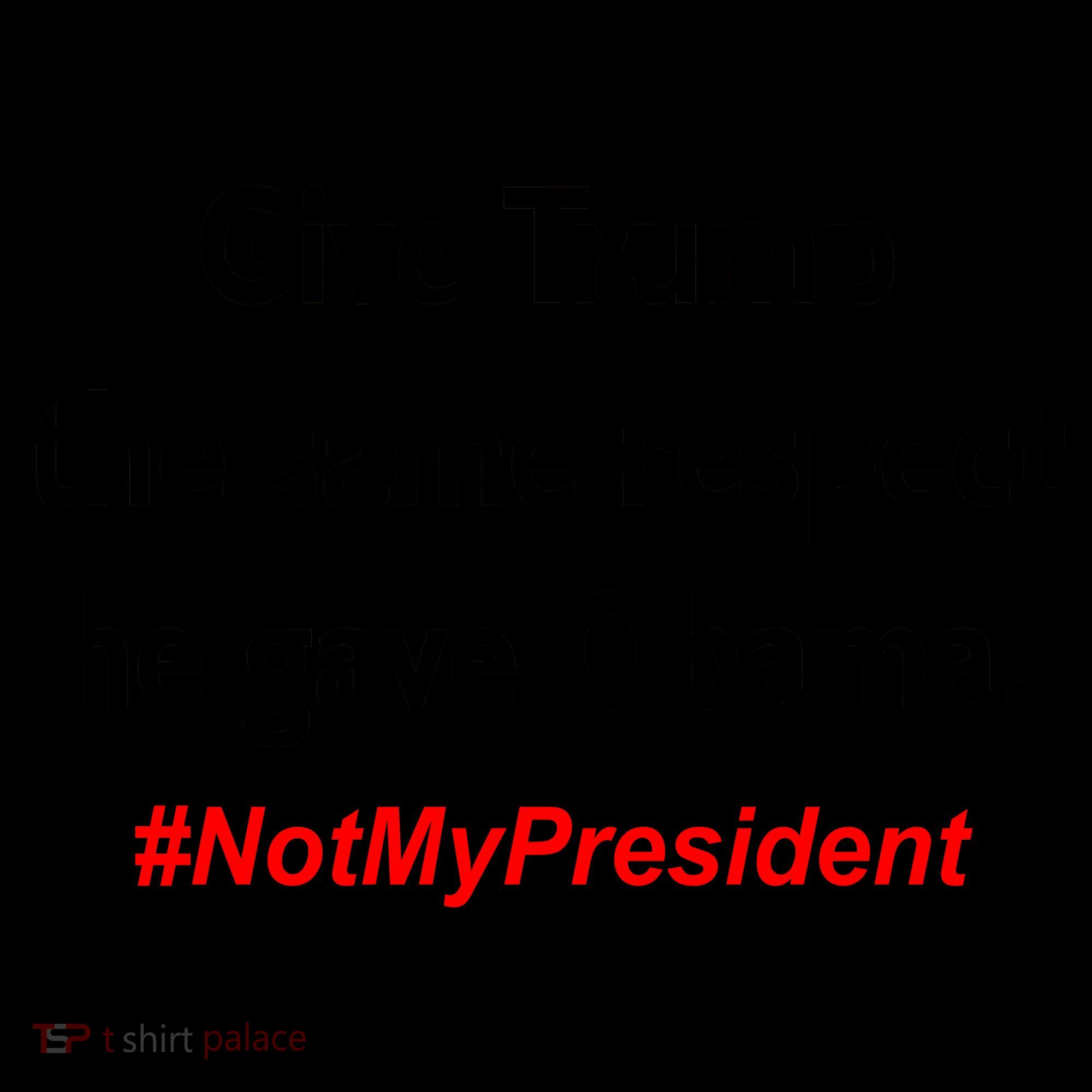 Give Trump The Same Respect He Gave Obama Coffee Mug