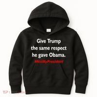Give Trump The Same Respect He Gave Obama Kids Hoodie thumb 0