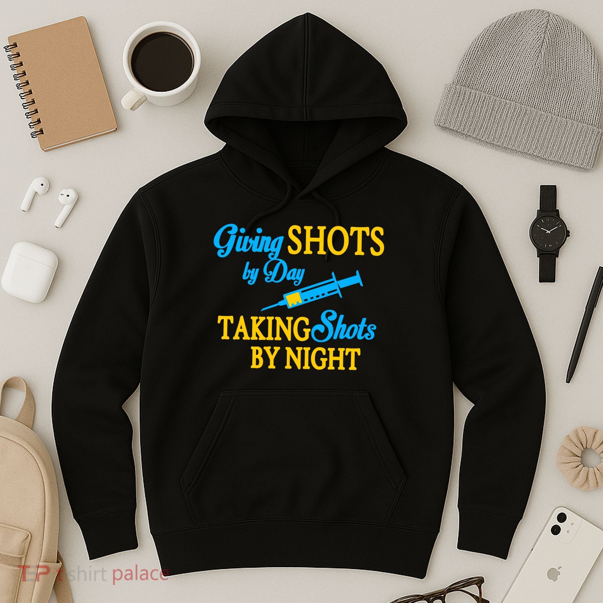 Givings Shots By Day and Taking Shots By Night Nurse Hoodie