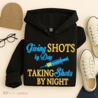 Givings Shots By Day and Taking Shots By Night Nurse Hoodie thumb 4
