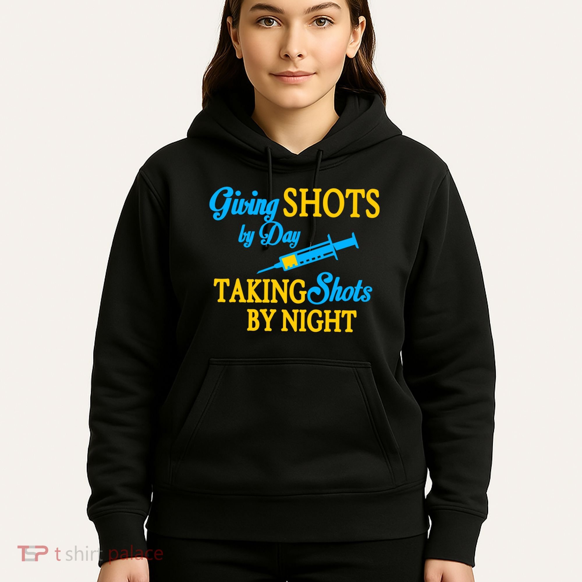 Givings Shots By Day and Taking Shots By Night Nurse Hoodie
