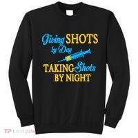 Givings Shots By Day and Taking Shots By Night Nurse Sweatshirt thumb 0