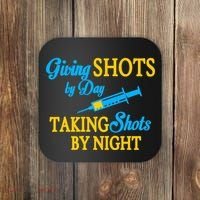 Givings Shots By Day and Taking Shots By Night Nurse Coaster thumb 0