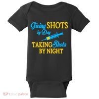Givings Shots By Day and Taking Shots By Night Nurse Baby Bodysuit thumb 0