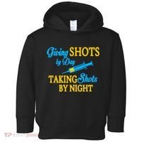 Givings Shots By Day and Taking Shots By Night Nurse Toddler Hoodie thumb 0