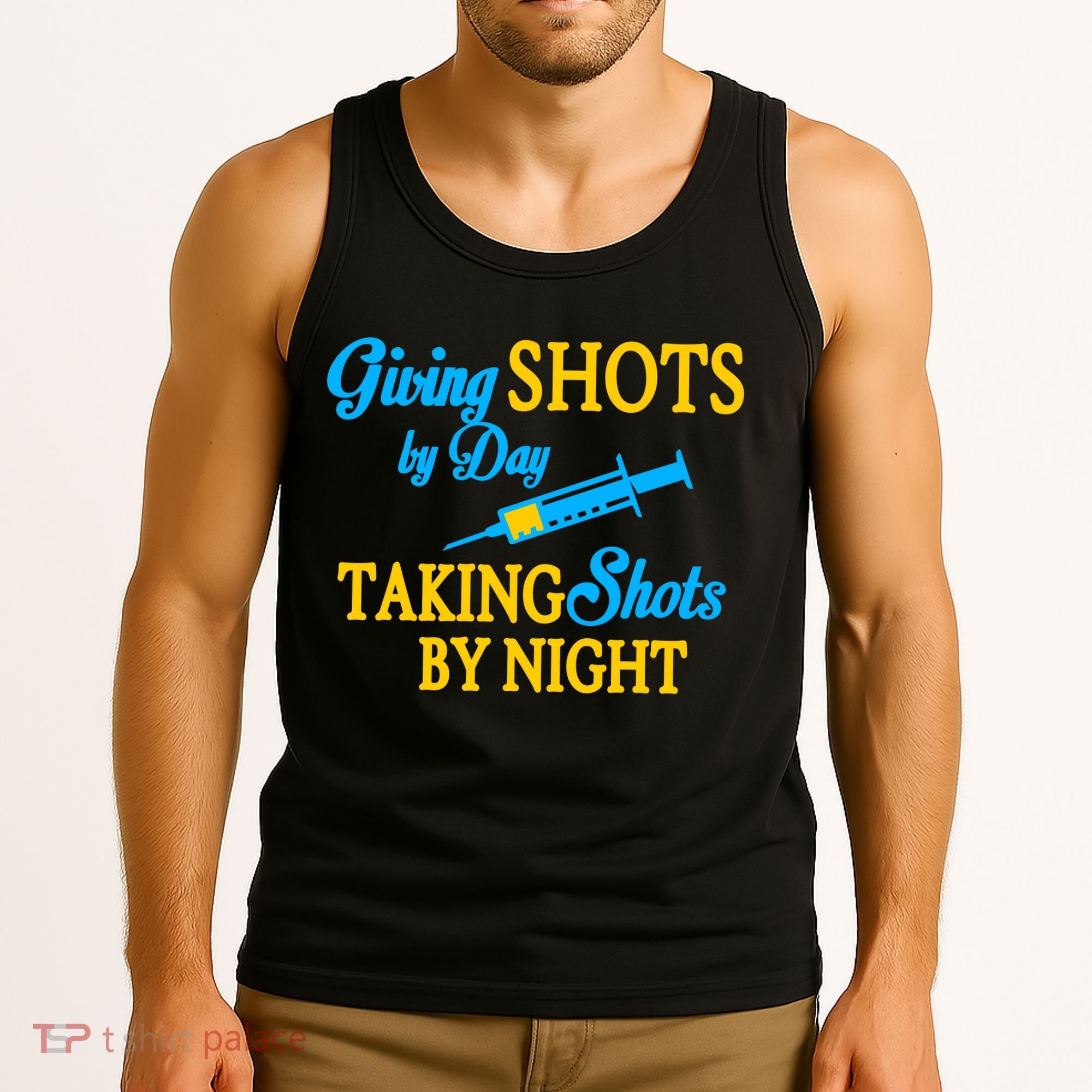 Givings Shots By Day and Taking Shots By Night Nurse Tank Top