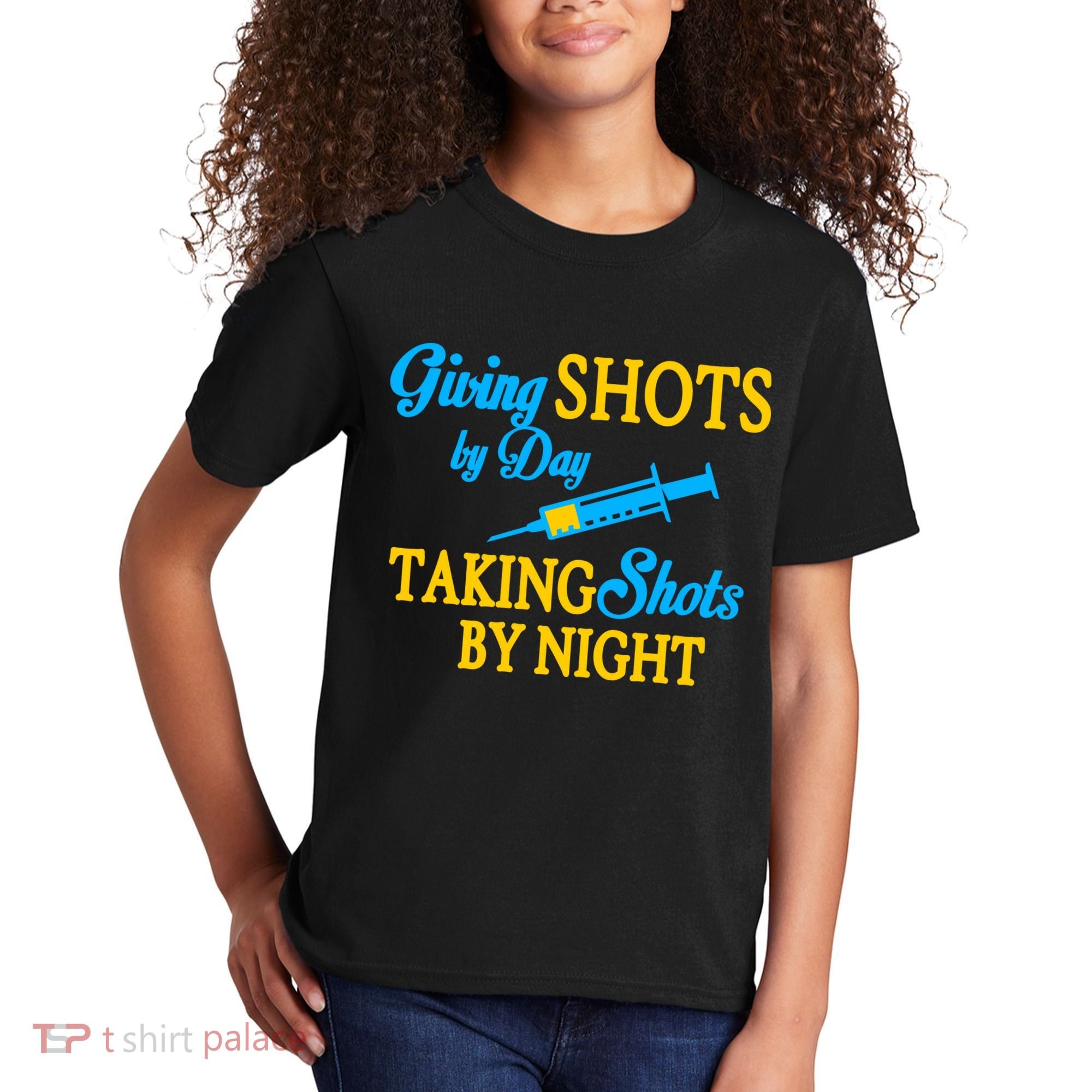 Givings Shots By Day and Taking Shots By Night Nurse Kids T-Shirt