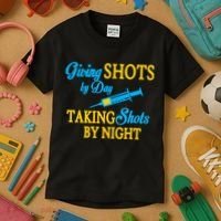 Givings Shots By Day and Taking Shots By Night Nurse Kids T-Shirt thumb 3
