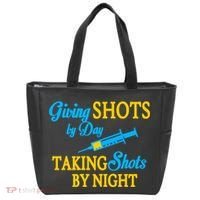 Givings Shots By Day and Taking Shots By Night Nurse Tote Bag thumb 0