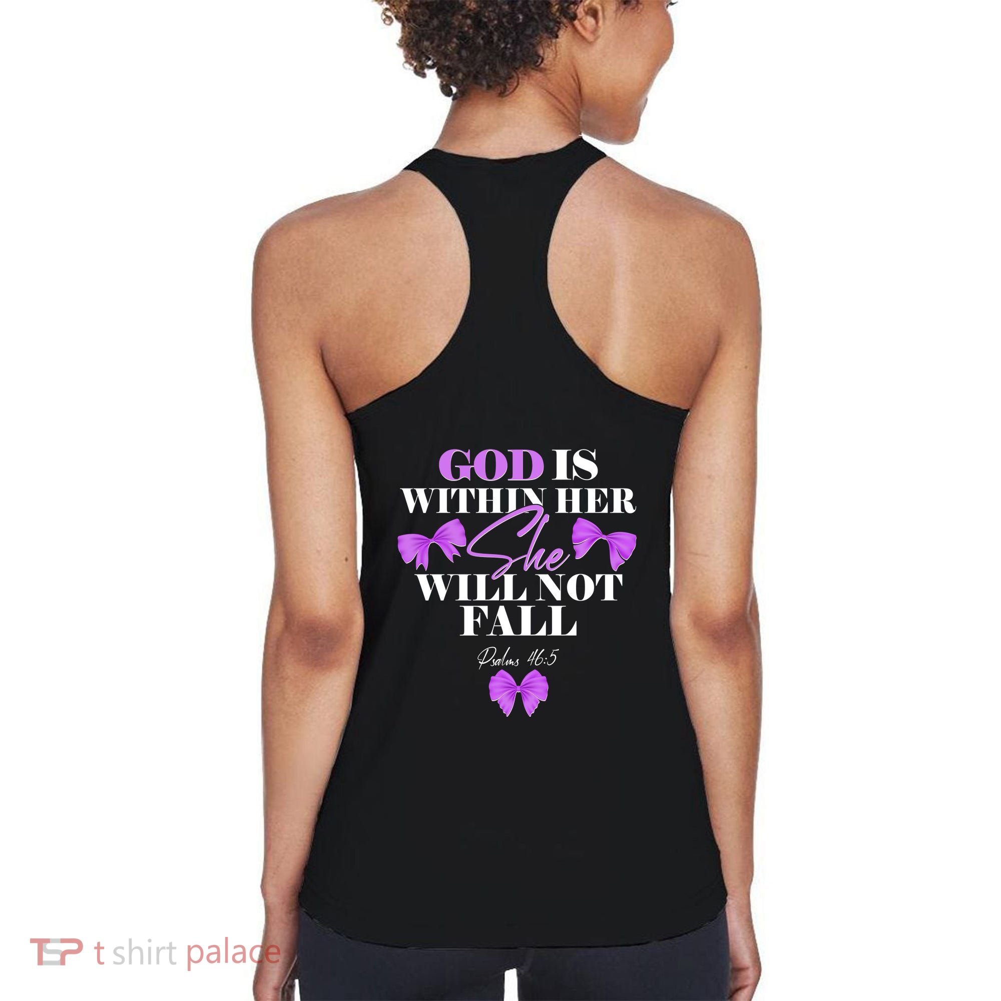 God Is Within Her She Will Not Fall Psalms 46:5 Front Back Women's Tank Top