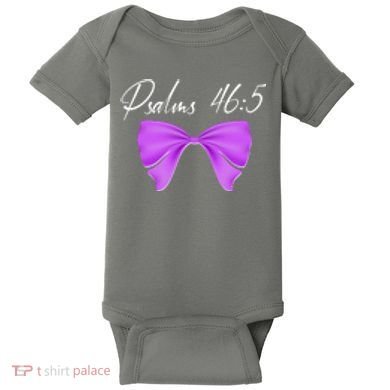 God Is Within Her She Will Not Fall Psalms 46:5 Front Back Baby Bodysuit