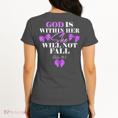 God Is Within Her She Will Not Fall Psalms 46:5 Front Back Women's T-Shirt back