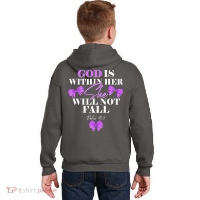 God Is Within Her She Will Not Fall Psalms 46:5 Front Back Kids Hoodie back