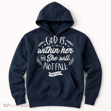 God Is Within Her Jesus Christian Psalm 465 Hoodie