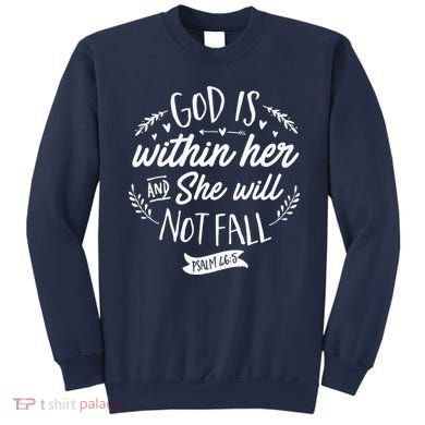 God Is Within Her Jesus Christian Psalm 465 Sweatshirt