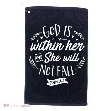 God Is Within Her Jesus Christian Psalm 465 Golf Towel