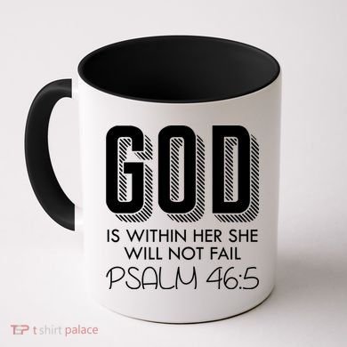 God Is Within Her She Will Not Fail Prayer Cool Gift Coffee Mug
