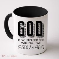 God Is Within Her She Will Not Fail Prayer Cool Gift Coffee Mug thumb 0