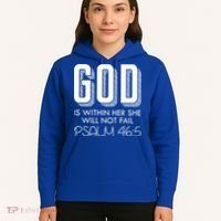God Is Within Her She Will Not Fail Prayer Cool Gift Hoodie thumb 5