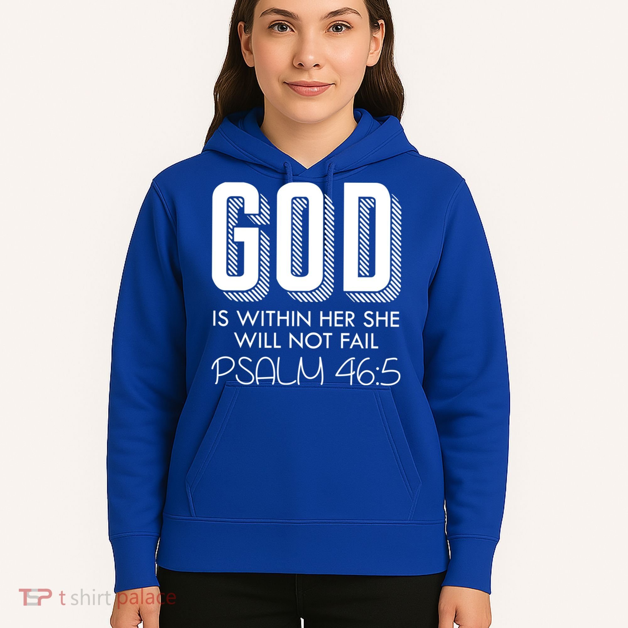 God Is Within Her She Will Not Fail Prayer Cool Gift Hoodie